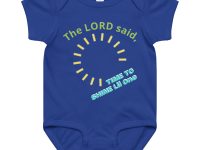 Baby jersey Onesie (The LORD Said)