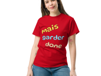 Cajun French Dialect T-Shirt ( Well Look at That)