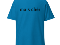 Cajun French Dialect T-Shirt (Well Darlin')