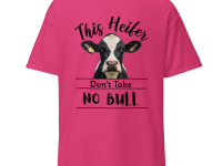 This Heifer Don't Take No Bull